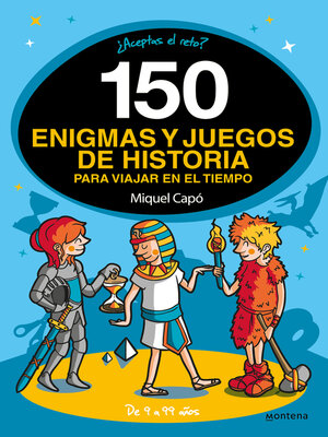 cover image of 150 enigmas y juegos de historia
